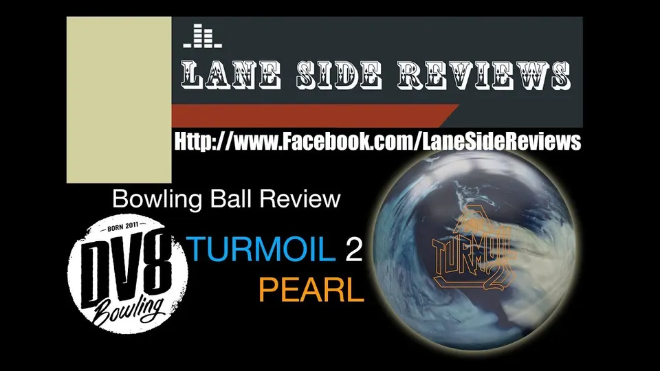 DV8 TURMOIL 2 Pearl Ball Review By Lane Side Reviews