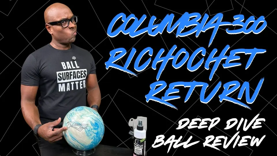 This One Was A Bit Interesting To Throw? | Columbia 300 Ricochet Return | Deep Dive Ball Review 