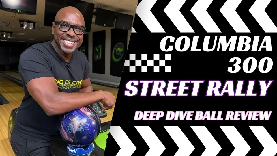 I Hope This One Doesn't Get Missed | Columbia 300 Street Rally | Deep Dive Ball Review 