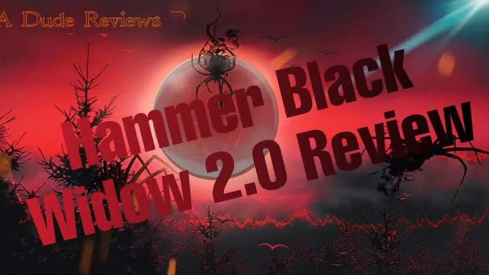 Hammer Black Widow 2.0 Review